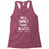 all about that bass Racerback Tank