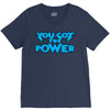 you got the power V-Neck Tee