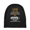 leo hated by many wanted by plenty disliked by some confronted by none Baby Beanies