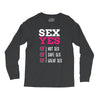 SEX YES HOT SEX SAFE SEX GREAT SEX Long Sleeve Shirts