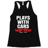 Plays With Cars Racerback Tank