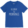 allergic to mornings awesome V-Neck Tee