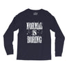 normal is boring tie dye Long Sleeve Shirts
