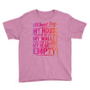 my heart is empty Youth Tee