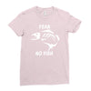 fear no fish bone skeleton Ladies Fitted T-Shirt