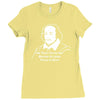 shakespeare beard quote much ado about nothing Ladies Fitted T-Shirt