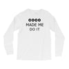 coco made me do it t shirt top tumblr tee tshirt swag dope rihanna cel Long Sleeve Shirts