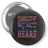 my mom is in heaven forever Pin-back button
