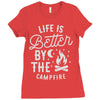 life is better by the camp fire Ladies Fitted T-Shirt