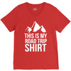 this is my road trip shirt V-Neck Tee