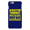 always be yourself t shirt iPhone 6/6s Plus Case