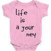 life is a journey Baby Onesie