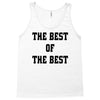The Best Of The Best Tank Top
