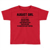 August Girl Hated By Many Toddler T-shirt