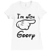 i'm with goofy t shirt mickey mouse t shirt disney shirt walt disney t Ladies Fitted T-Shirt