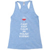 i can't keep calm i'm polish kurwa poland Racerback Tank