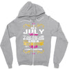 i am a July women Zipper Hoodie