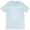 who are these children (2) T-Shirt