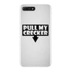 pull my cracker iPhone 7 Plus Case
