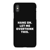 Hang On Let Me Overthink This iPhoneX