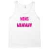 Only The Best Moms Get Promoted To Mawmaw Tank Top