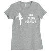 can i clean for you Ladies Fitted T-Shirt