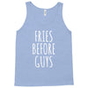 fries before guys Tank Top
