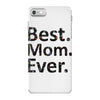 best mom ever iPhone 7 Case