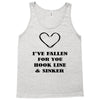 i've fallen for you hook line &amp; sinker Tank Top