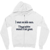 i went outsude once Zipper Hoodie