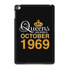 queens are born in october 1969 iPad Mini 4