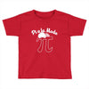 pi a la mode Toddler T-shirt