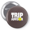 funny trip advisor Pin-back button
