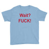 Wait Youth Tee