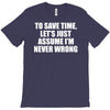 lets save time x T-Shirt
