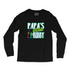 papa's little fishin buddy Long Sleeve Shirts