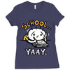 school...yaay! Ladies Fitted T-Shirt