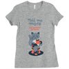 tell me more Ladies Fitted T-Shirt