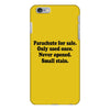 funny t shirt parachute for sale only used once never opened small sta iPhone 6/6s Plus Case
