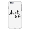aunt to be iPhone 6/6s Plus Case