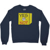 yes our no Crewneck Sweatshirt