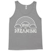 drunk on dreaming Tank Top