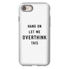 Hang On Let Me Overthink This iPhone 8