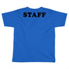 Staff Toddler T-shirt
