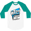 WTF! WİTH THE FAMILY 3/4 Sleeve Shirt