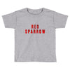 Red Sparrow Toddler T-shirt