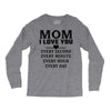 I Love You Mom Long Sleeve Shirts