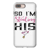 i stole her heart iPhone 8 Plus