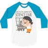 science fair 3/4 Sleeve Shirt