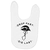 drop fast die last back Baby Bibs